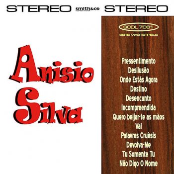 Anisio Silva Desencanto