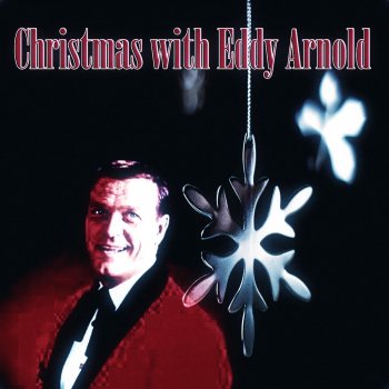 Eddy Arnold Will Santa Come to Shanty Town (Remastered)