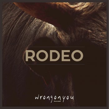 Wrongonyou Rodeo