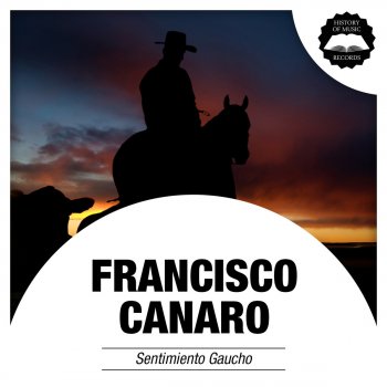 Francisco Canaro feat. Quinteto Pirincho El Trovero