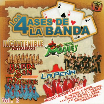 Los 4 Ases De La Banda Aguanta Corazon ( Banda La Pena)