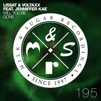 Lissat & Voltaxx feat. Jenniffer Kae Will You Be Gone (Berlin Edit)
