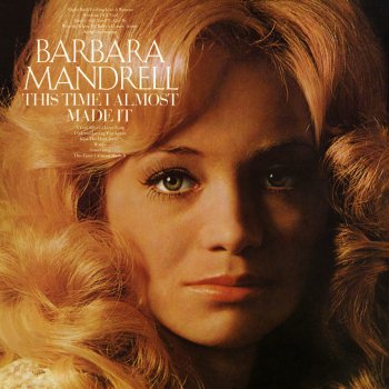 Barbara Mandrell You Took Him Off My Hands