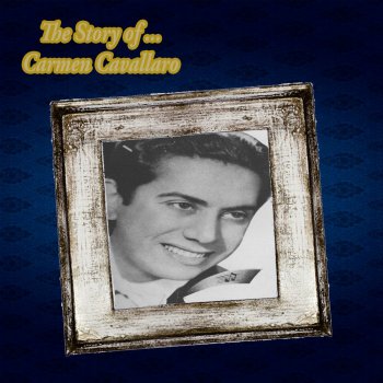 Carmen Cavallaro You're My Everything (Remastered)