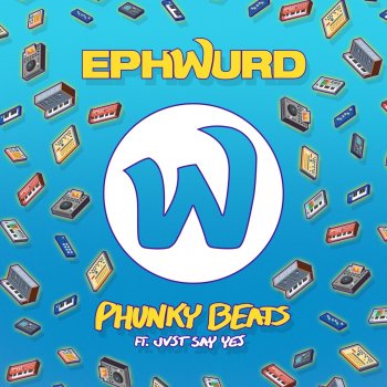 Исполнитель Ephwurd, альбом Phunky Beats
