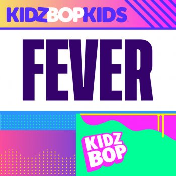 KIDZ BOP Kids Fever