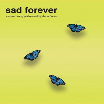 Jada Facer Sad Forever