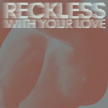 Azari & III Reckless (With Your Love) (MYNC Remix)
