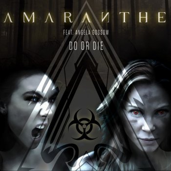 Amaranthe feat. Angela Gossow Do or Die (feat. Angela Gossow)