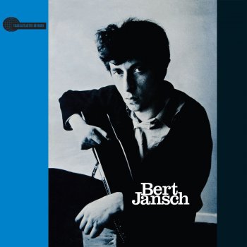 Bert Jansch Oh How Your Love Is Strong (2015 Remaster)