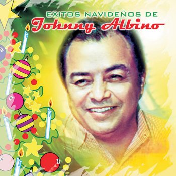 Johnny Albino Navidad y Año Nuevo