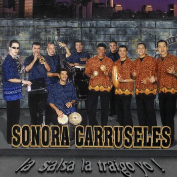 Sonora Carruseles Vengo Caliente