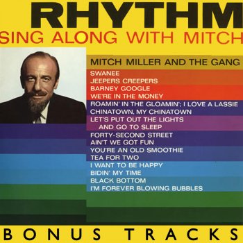 Mitch Miller & The Gang I'm Forever Blowing Bubbles