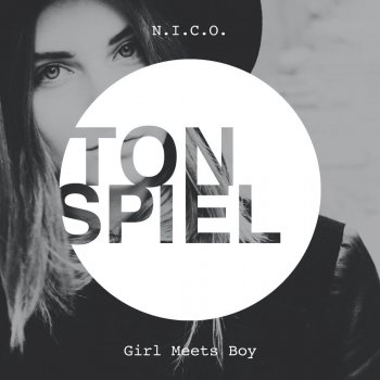 Nico Girl Meets Boy (Norwood & Hills Remix)