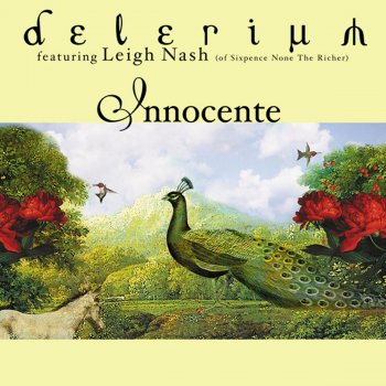 Delerium feat. Leigh Nash Innocente (feat. Leigh Nash) [Deep Dish Gladiator Remix]