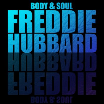 Freddie Hubbard Skylark (Remastered)