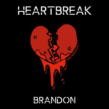 Brandon HeartBreak