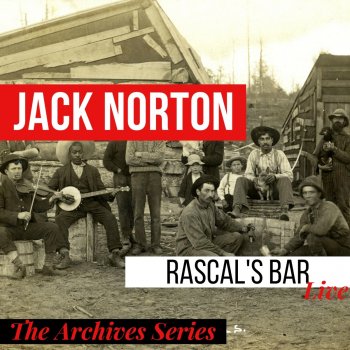 Jack Norton He's in the Jailhouse Now (Live)