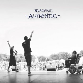 Blackout Authentizität (Intro)