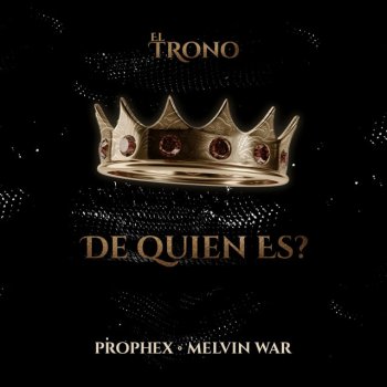 Prophex feat. Melvin War De quien es ?