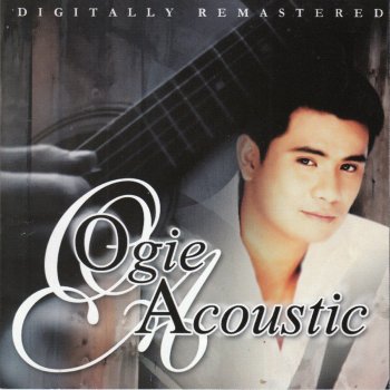 Ogie Alcasid You Were There