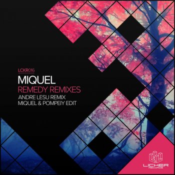 Miquel Remedy - Miquel & Pompeiy Edit