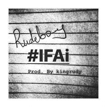 RUDEBOY Ifai