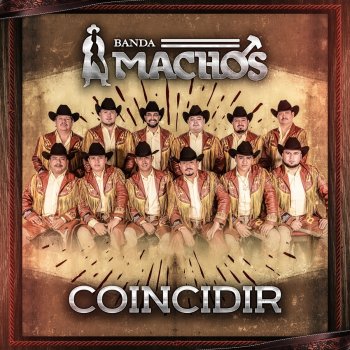 Banda Machos Coincidir