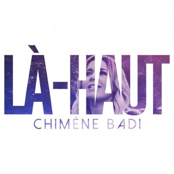 Chimène Badi Là-haut - eSingle