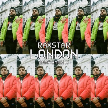 Raxstar feat. Amar Sandhu London