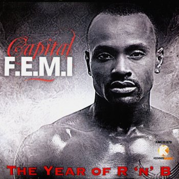 Capital F.E.M.I Don't Let Go
