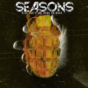 Seasons High Fives and Hand Grenades