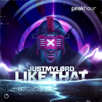 Justmylørd Like That - Radio Edit