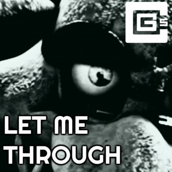 CG5 Let Me Through (Instrumental)