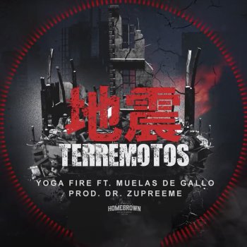 Yoga Fire feat. Muelas De Gallo Terremotos