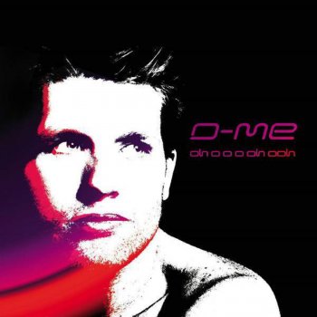 D-Me Oh o o o Oh Ooh (7Nation Army Radio Mix)