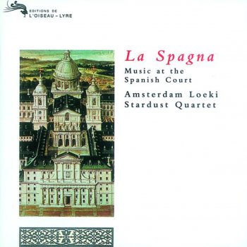 Diego Ortiz feat. Amsterdam Loeki Stardust Quartet Recercada cuarta sobre La Spagna