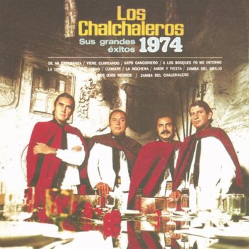 Los Chalchaleros Zamba Del Chalchalero - Remastered 2003
