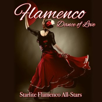 Starlite Flamenco All-Stars El Porompompero