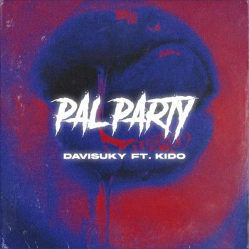 Исполнитель Davisuky, альбом Pal Party