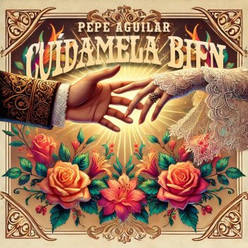 Pepe Aguilar Cuídamela Bien