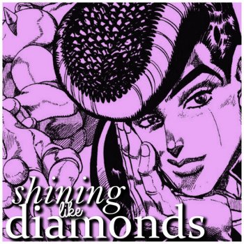 Rustage feat. McGwire Shining like Diamonds (Josuke Rap) [feat. McGwire]