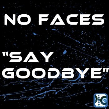 No Faces Say Goodbye - Radio Edit