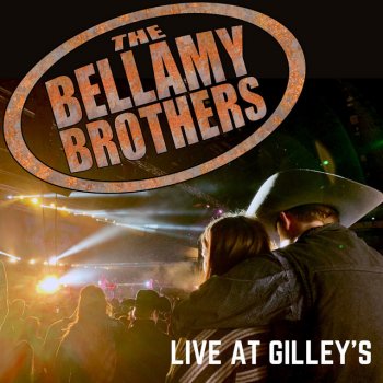 The Bellamy Brothers Lovers Live Longer (Re-Recorded)