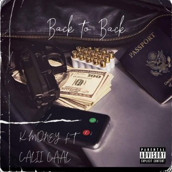 K-Money Back to Back (feat. Calii Caal)