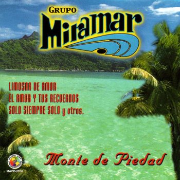 Grupo Miramar Aguanta Corazón