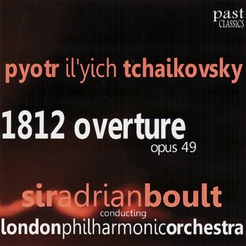 London Philharmonic Orchestra feat. Sir Adrian Boult 1812 Overture, Op. 49