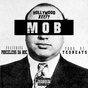 Hollywood Keefy feat. Priceless Da Roc Mob