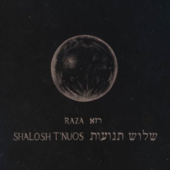 Исполнитель RAZA רזא, альбом Shalosh T'nuos - Single