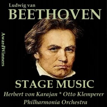Philharmonia Orchestra feat. Herbert von Karajan Coriolan Overture In C Minor - Stage Music, Op. 62